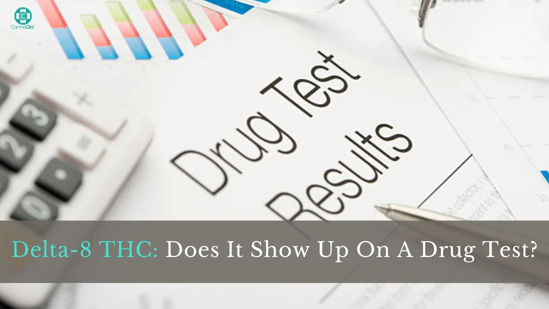 Does Delta-8 Show Up on Drug Tests? Detection Guide