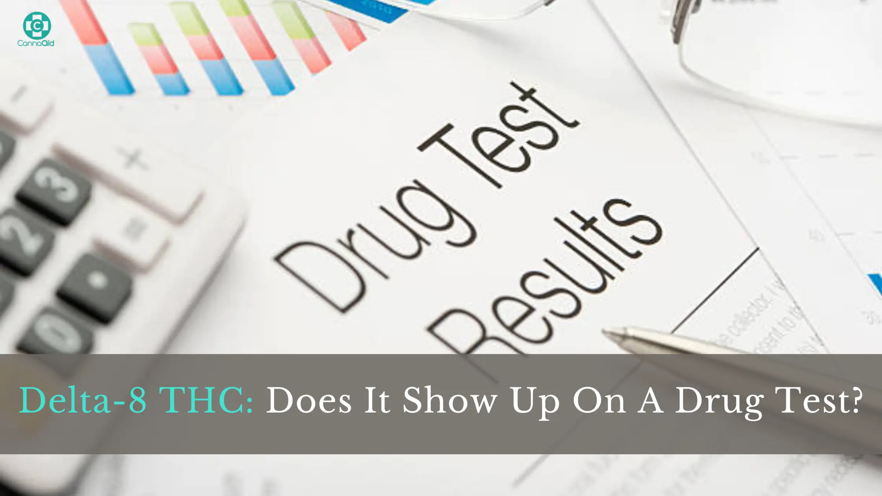 Does-Delta-8-Show-Up-on-a-Drug-Test CannaAid